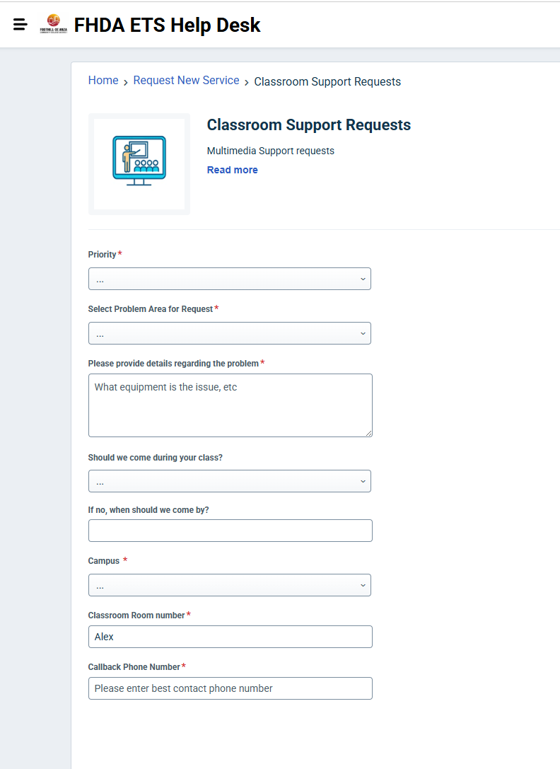 Screenshot of the Classroom Support Requests form with fields for Priority, Select Problem Area for Request, Please provide details regarding the problem, Should we come during your class, If no when should we come by, Campus, and Classroom Room number.